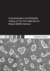 Characterization and Reliability Testing of Thin-Film Materials for Robust MEMS Sensors - Radoslav Rusanov