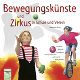 Bewegungsk&uuml;nste und Zirkus - Alexander Butte