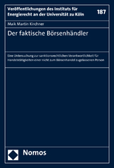 Der faktische B&ouml;rsenh&auml;ndler - Maik Martin Kirchner