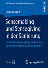 Sensemaking und Sensegiving in der Sanierung - Doreen Appelt