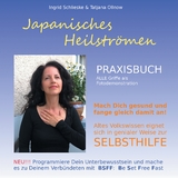 Japanisches Heilstr&ouml;men: Praxisbuch - Ingrid Schlieske, Tatjana Ollnow