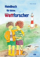 Handbuch f&uuml;r kleine Wattforscher - Miriam Liedvogel
