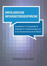 Erfolgreiche Mitarbeitergespr&auml;che - Friedrich-Carl Sass