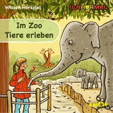 Im Zoo Tiere erleben - Wissen.H&ouml;rspiel ICHH&ouml;RMAL - 