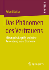 Das Phänomen des Vertrauens - Roland Reiske