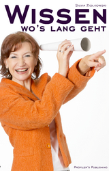 Wissen, wo's lang geht - Silvia Ziolkowski