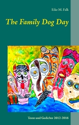 The Family Dog Day - Eike M. Falk
