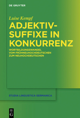 Adjektivsuffixe in Konkurrenz - Luise Kempf