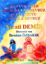 Sultanwasser - und - Die Rose und Nevruz - Necati Demir