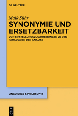 Synonymie und Ersetzbarkeit - Maik Sühr