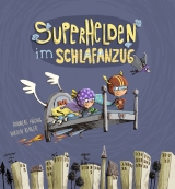 Superhelden im Schlafanzug - Andreas Hüging