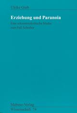 Erziehung und Paranoia - Ulrike Greb