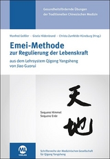 Emei Methode - Manfred Geissler, Christa Zumfelde-H&uuml;neburg