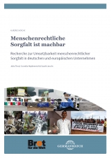 Menschenrechtliche Sorgfalt ist machbar - Julia Thrul, Cornelia Heydenreich, Sarah Lincoln