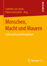 Menschen, Macht und Mauern - 