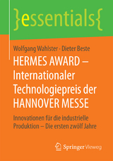 HERMES AWARD &ndash; Internationaler Technologiepreis der HANNOVER MESSE - Wolfgang Wahlster, Dieter Beste
