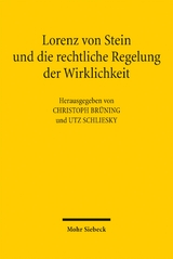 Lorenz von Stein und die rechtliche Regelung der Wirklichkeit - 
