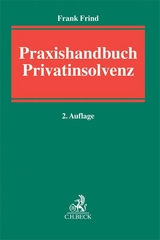 Praxishandbuch Privatinsolvenz - Frind, Frank