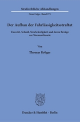 Der Aufbau der Fahrl&auml;ssigkeitsstraftat. - Thomas Kr&ouml;ger