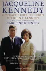 Gespr&auml;che &uuml;ber ein Leben mit John F. Kennedy - Jacqueline Kennedy