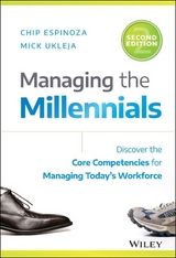 Managing the Millennials - Espinoza, Chip; Ukleja, Mick