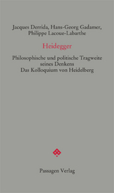 Heidegger - Jacques Derrida, Hans-Georg Gadamer, Philippe Lacoue-Labarthe