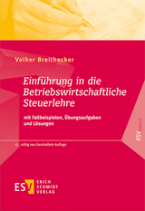 Einf&uuml;hrung in die Betriebswirtschaftliche Steuerlehre - Volker Breithecker