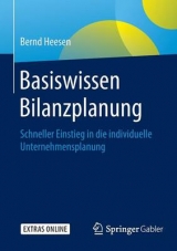 Basiswissen Bilanzplanung - Bernd Heesen