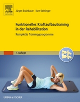 Funktionelles Kraftaufbautraining in der Rehabilitation - Buchbauer, Jürgen; Steininger, Dagmar