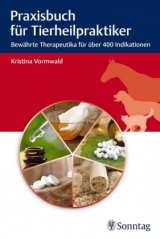 Praxisbuch f&uuml;r Tierheilpraktiker - Kristina Vormwald