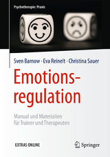 Emotionsregulation - Sven Barnow, Eva Reinelt, Christina Sauer