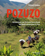 Pozuzo - Wilfried Schabus