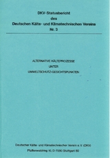 Alternative K&auml;lteprozesse unter Umweltschutzgesichtspunkten