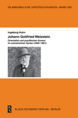 Johann Gottfried Wetzstein - Ingeborg Huhn