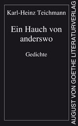 Ein Hauch von anderswo - Karl-Heinz Teichmann