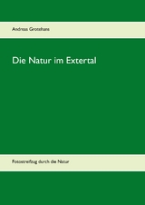 Die Natur im Extertal - Andreas Grotehans