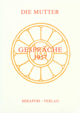 Gespr&auml;che 1957 - Mira Alfassa
