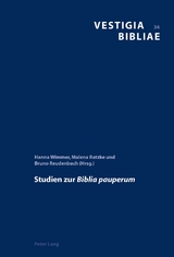 Studien zur &laquo;Biblia pauperum&raquo; - 