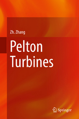 Pelton Turbines - Zhengji Zhang