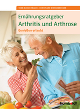Ern&auml;hrungsratgeber Arthritis und Arthrose - Sven-David M&uuml;ller, Christiane Wei&szlig;enberger