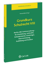 Grundkurs Schulrecht VIII - Thomas B&ouml;hm