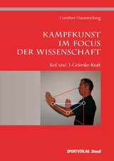 Kampfkunst im Fokus der Wissenschaft - Gunther Daumenlang