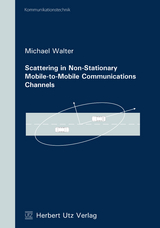 Scattering in Non-Stationary Mobile-to-Mobile Communications Channels - Michael Walter