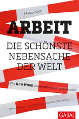 Arbeit &ndash; die sch&ouml;nste Nebensache der Welt - Markus V&auml;th