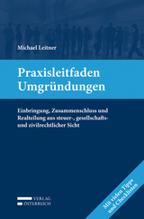 Praxisleitfaden Umgr&uuml;ndungen - Michael Leitner