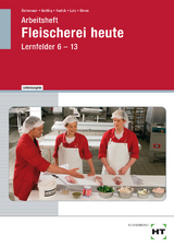 Arbeitsheft mit eingetragenen L&ouml;sungen Fleischerei heute - Christine Dr. Brombach, Gerhard Eichenauer, Johannes Gehling, Klaus-Dieter Kudick, Norbert Latz, Christina Simon