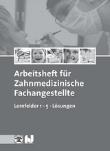 Arbeitsheft mit eingetragenen L&ouml;sungen Zahnmedizinische Fachangestellte - Stefan Kurbjuhn, Monika Kurz, Monika Schierhorn, Eike Soltau, Sabine Werwitzke