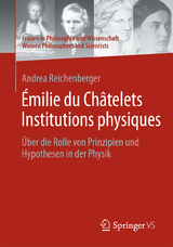&Eacute;milie du Ch&acirc;telets Institutions physiques - Andrea Reichenberger