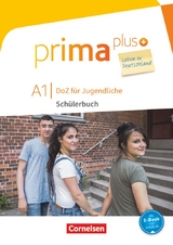 Prima plus - Leben in Deutschland - DaZ f&uuml;r Jugendliche - A1 - Friederike Jin, Lutz Rohrmann