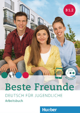 Beste Freunde B1.2 - Manuela Georgiakaki, Anja Sch&uuml;mann, Christiane Seuthe